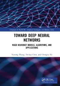 Toward Deep Neural Networks : WASD Neuronet Models, Algorithms, and Applications (Chapman & Hall/crc Artificial Intelligence and Robotics Series)