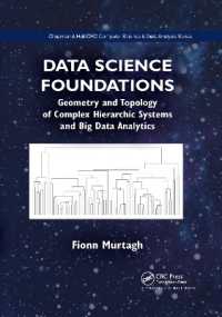 Data Science Foundations : Geometry and Topology of Complex Hierarchic Systems and Big Data Analytics (Chapman & Hall/crc Computer Science & Data Analysis)