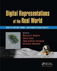 Digital Representations of the Real World : How to Capture, Model, and Render Visual Reality