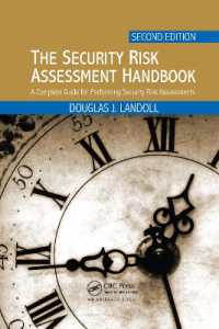 The Security Risk Assessment Handbook : A Complete Guide for Performing Security Risk Assessments， Second Edition