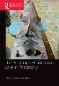 ラウトレッジ版　愛の哲学ハンドブック<br>The Routledge Handbook of Love in Philosophy (Routledge Handbooks in Philosophy)