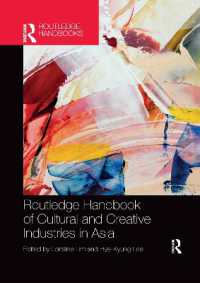 ラウトレッジ版　アジアの文化産業・クリエイティブ産業ハンドブック<br>Routledge Handbook of Cultural and Creative Industries in Asia