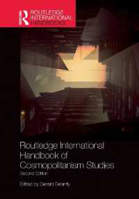 ラウトレッジ版　コスモポリタニズム研究ハンドブック（第２版）<br>Routledge International Handbook of Cosmopolitanism Studies : 2nd edition (Routledge International Handbooks) （2ND）