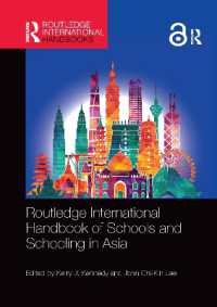 ラウトレッジ版　アジアの学校ハンドブック<br>Routledge International Handbook of Schools and Schooling in Asia (Routledge International Handbooks)