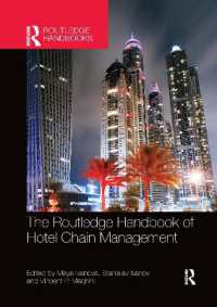 ラウトレッジ版　ホテルチェーン経営ハンドブック<br>The Routledge Handbook of Hotel Chain Management