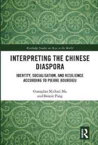 Interpreting the Chinese Diaspora : Identity, Socialisation, and Resilience According to Pierre Bourdieu (Routledge Studies on Asia in the World)