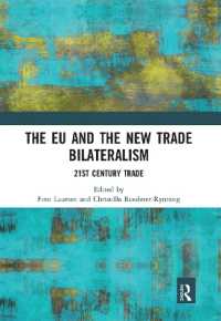 The EU and the New Trade Bilateralism : 21st Century Trade (Journal of European Integration Special Issues)