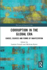 Corruption in the Global Era : Causes, Sources and Forms of Manifestation (The Law of Financial Crime)