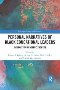 Personal Narratives of Black Educational Leaders : Pathways to Academic Success (Routledge Research in Education)