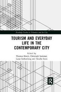 Tourism and Everyday Life in the Contemporary City (Routledge Studies in Urbanism and the City)