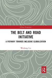 The Belt and Road Initiative : A Pathway towards Inclusive Globalization (China Perspectives)