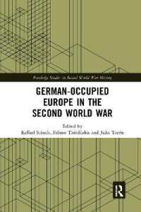 German-occupied Europe in the Second World War (Routledge Studies in Second World War History)
