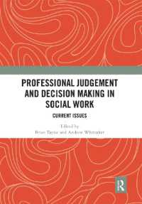 Professional Judgement and Decision Making in Social Work : Current Issues