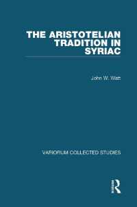 The Aristotelian Tradition in Syriac (Variorum Collected Studies)