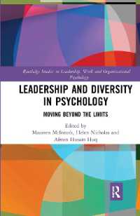 Leadership and Diversity in Psychology : Moving Beyond the Limits (Routledge Studies in Leadership, Work and Organizational Psychology)