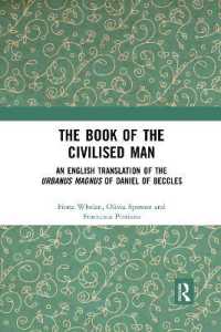 The Book of the Civilised Man : An English Translation of the Urbanus magnus of Daniel of Beccles