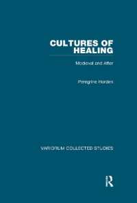 Cultures of Healing : Medieval and after (Variorum Collected Studies)