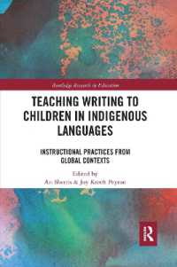 Teaching Writing to Children in Indigenous Languages : Instructional Practices from Global Contexts (Routledge Research in Education)