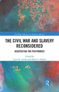The Civil War and Slavery Reconsidered : Negotiating the Peripheries (Routledge Advances in American History)