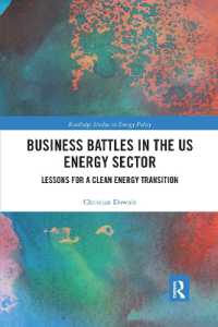 Business Battles in the US Energy Sector : Lessons for a Clean Energy Transition (Routledge Studies in Energy Policy)