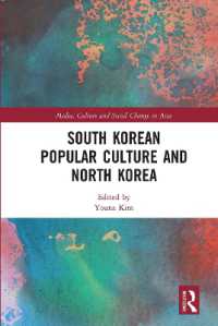 South Korean Popular Culture and North Korea (Media, Culture and Social Change in Asia)