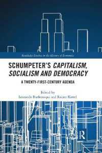 Schumpeter's Capitalism, Socialism and Democracy : A Twenty-First Century Agenda (Routledge Studies in the History of Economics)