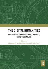 The Digital Humanities : Implications for Librarians, Libraries, and Librarianship