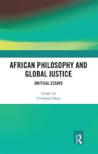 African Philosophy and Global Justice : Critical Essays
