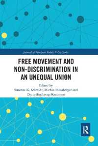 Free Movement and Non-discrimination in an Unequal Union (Journal of European Public Policy Series)
