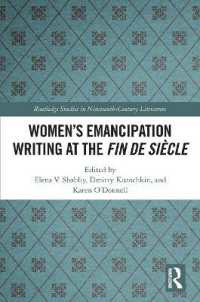 Women's Emancipation Writing at the Fin de Siecle (Routledge Studies in Nineteenth Century Literature)