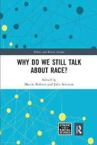 Why Do We Still Talk about Race? (Ethnic and Racial Studies)