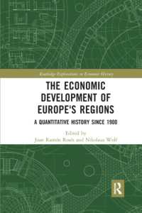 The Economic Development of Europe's Regions : A Quantitative History since 1900 (Routledge Explorations in Economic History)