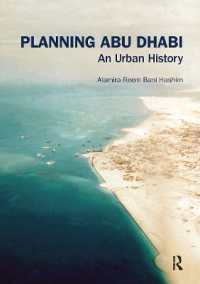 Planning Abu Dhabi : An Urban History (Planning, History and Environment Series)