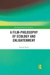 A Film-Philosophy of Ecology and Enlightenment (Routledge Research in Aesthetics)