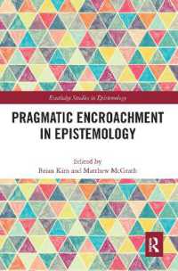Pragmatic Encroachment in Epistemology (Routledge Studies in Epistemology)