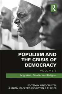 Populism and the Crisis of Democracy : Volume 3: Migration, Gender and Religion