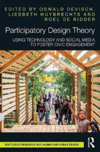 Participatory Design Theory : Using Technology and Social Media to Foster Civic Engagement (Routledge Research in Planning and Urban Design)