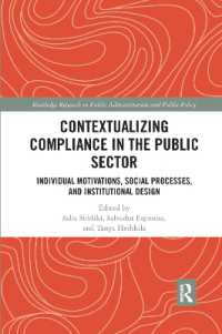 Contextualizing Compliance in the Public Sector : Individual Motivations, Social Processes, and Institutional Design (Routledge Research in Public Administration and Public Policy)