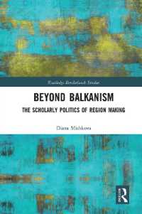 Beyond Balkanism : The Scholarly Politics of Region Making (Routledge Borderlands Studies)