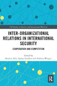 Inter-organizational Relations in International Security : Cooperation and Competition (Css Studies in Security and International Relations)