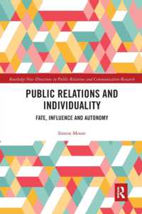 Public Relations and Individuality : Fate, Influence and Autonomy (Routledge New Directions in PR & Communication Research)