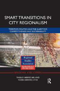Smart Transitions in City Regionalism : Territory, Politics and the Quest for Competitiveness and Sustainability (Regions and Cities)