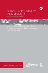 Surveillance, Privacy and Security : Citizens' Perspectives (Prio New Security Studies)