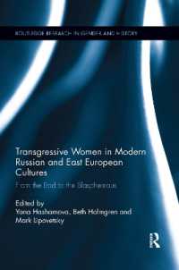 Transgressive Women in Modern Russian and East European Cultures : From the Bad to the Blasphemous (Routledge Research in Gender and History)