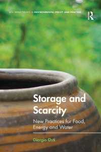 Storage and Scarcity : New practices for food, energy and water (Routledge Studies in Environmental Policy and Practice)