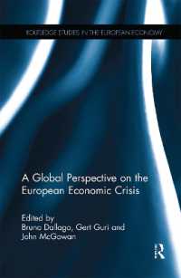 A Global Perspective on the European Economic Crisis (Routledge Studies in the European Economy)