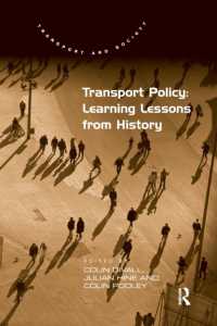 Transport Policy: Learning Lessons from History (Transport and Society)