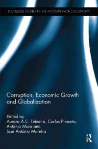 Corruption, Economic Growth and Globalization (Routledge Studies in the Modern World Economy)