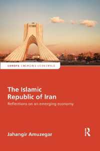 The Islamic Republic of Iran : Reflections on an Emerging Economy (Europa Perspectives: Emerging Economies)