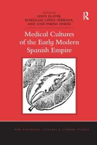 Medical Cultures of the Early Modern Spanish Empire (New Hispanisms: Cultural and Literary Studies)